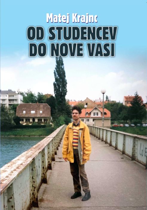 Matej Krajnc: Od Studencev do Nove nasi