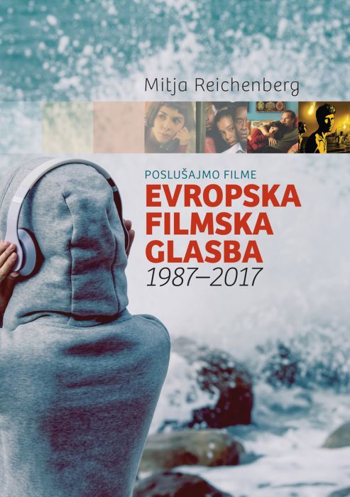 Mitja Reichenberg: Evropska filmska glasba 1987 - 2017