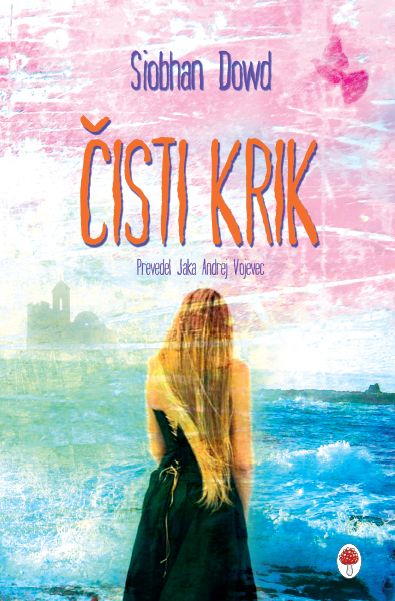 Siobhan Dowd: Čisti krik