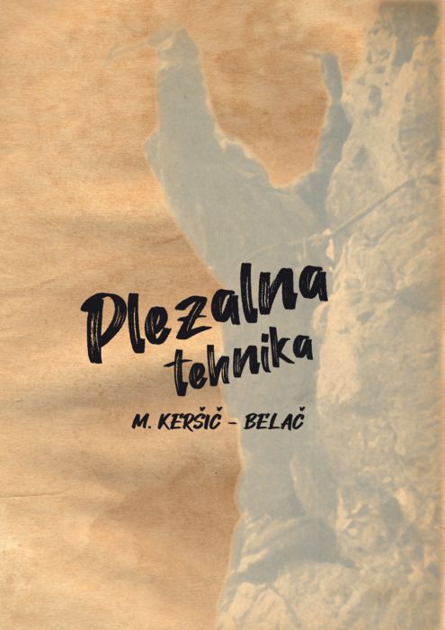 Marjan Keršič - Belač: Plezalna tehnika