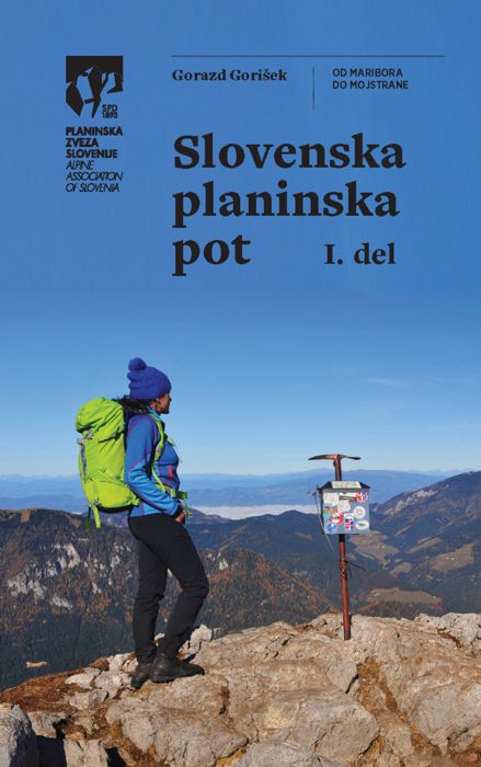 Gorazd Gorišek: Slovenska planinska pot 1. del