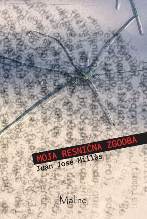 Juan José Millás: Moja resnična Zgodba