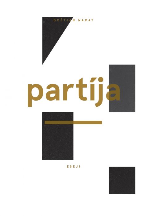 Boštjan Narat: Partíja