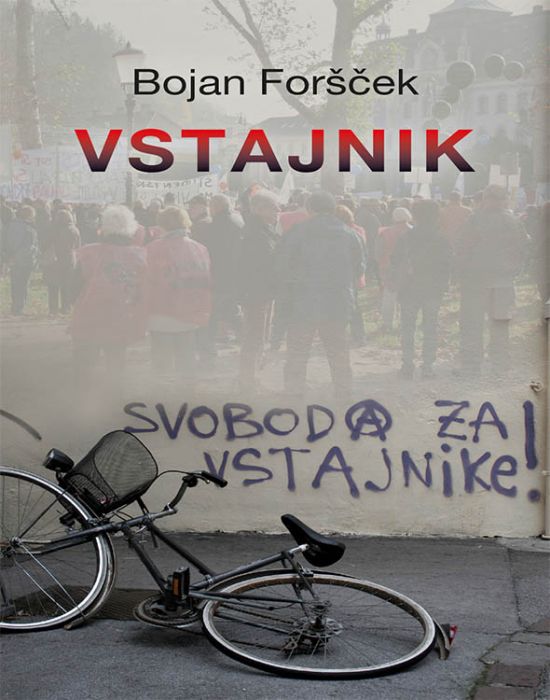 Bojan Foršček: Vstajnik