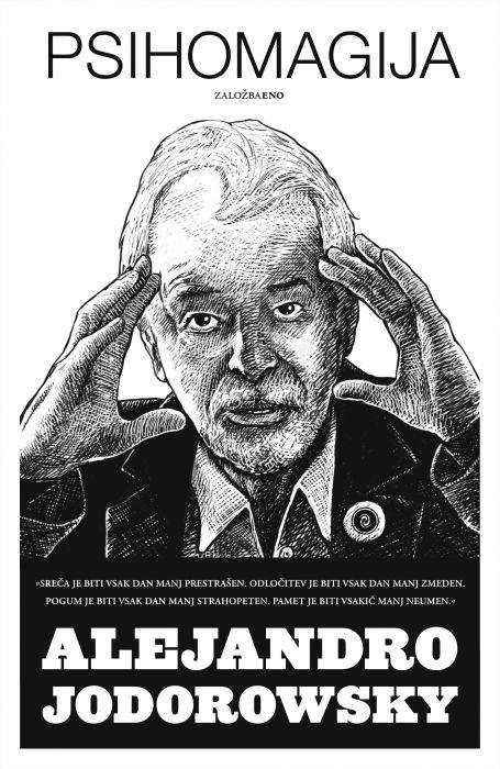 Alejandro Jodorowsky: Psihomagija