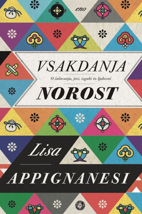 Lisa Appignanesi: Vsakdanja norost