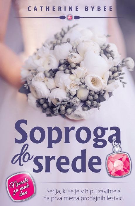 Catherine Bybee: Soproga do srede