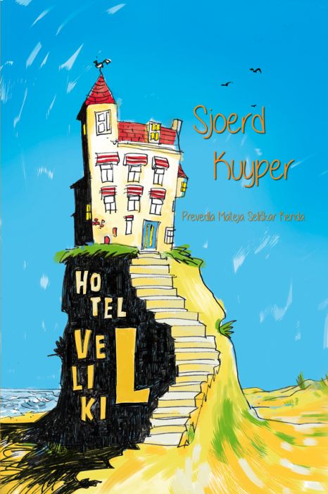 Sjoerd Kuyper: Hotel Veliki L