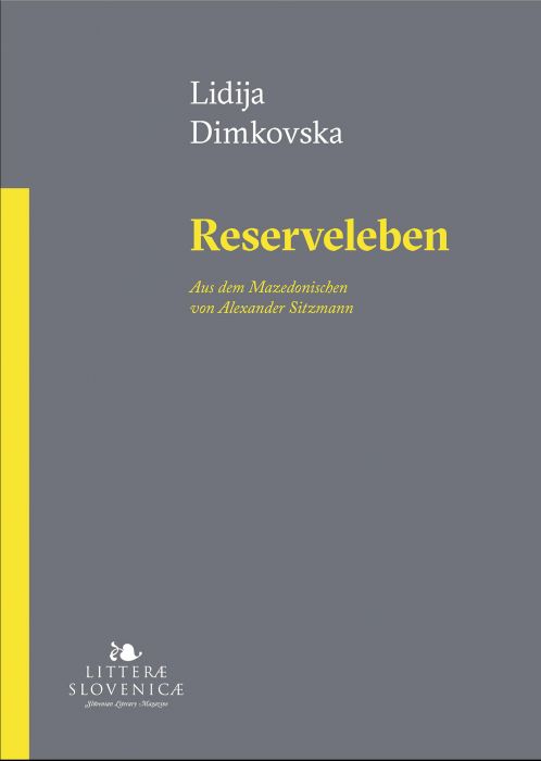 Lidija Dimkovska: Reserveleben
