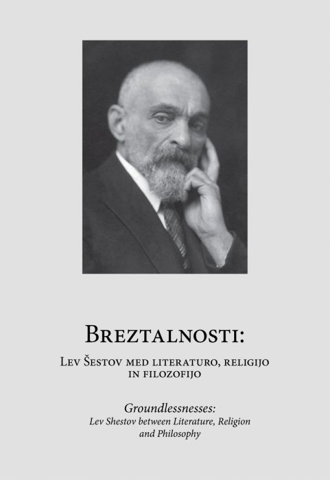 Vid Snoj ur.: Breztalnosti: Lev Šestov med literaturo, religijo in filozofijo