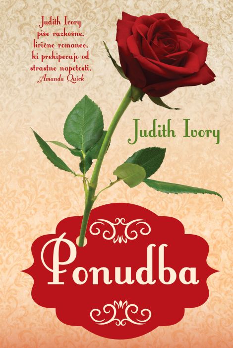 Judith Ivory: Ponudba