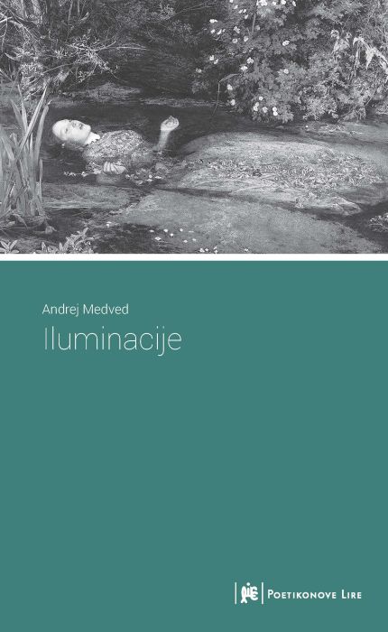 Andrej Medved: Iluminacije