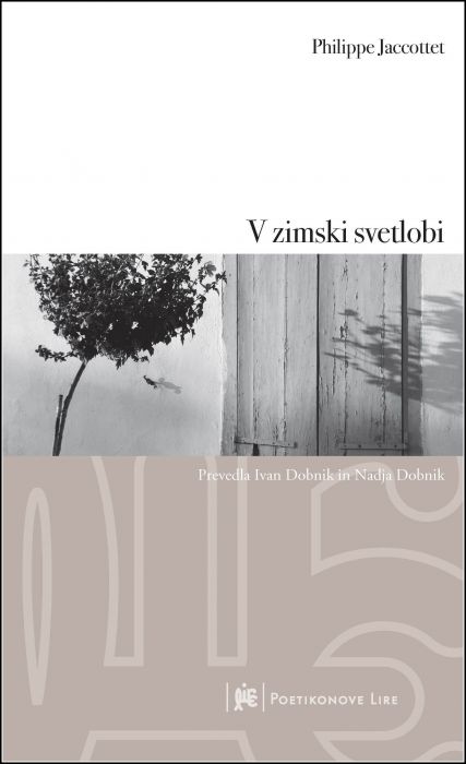 Philippe Jaccottet: V zimski svetlobi