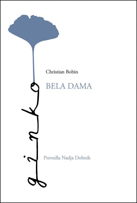 Christian Bobin: Bela dama