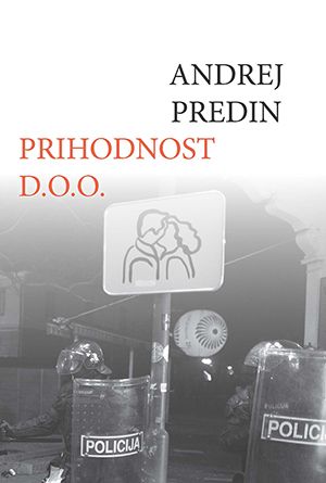 Andrej Predin: Prihodnost d.o.o.