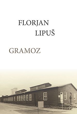 Florjan Lipuš: Gramoz