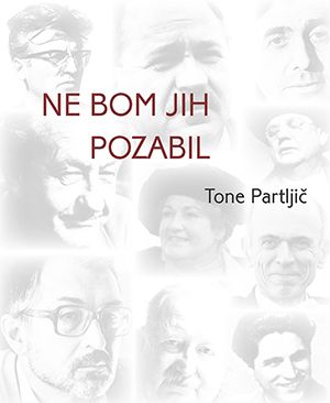 Tone Partljič: Ne bom jih pozabil