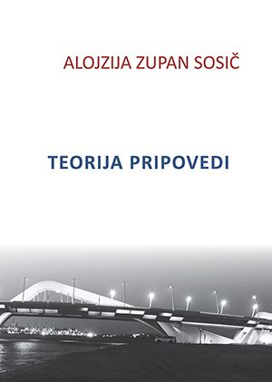 Alojzija Zupan Sosič: Teorija pripovedi