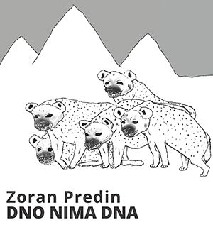 Zoran Predin: Dno nima dna