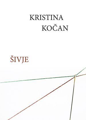 Kristina Kočan: Šivje