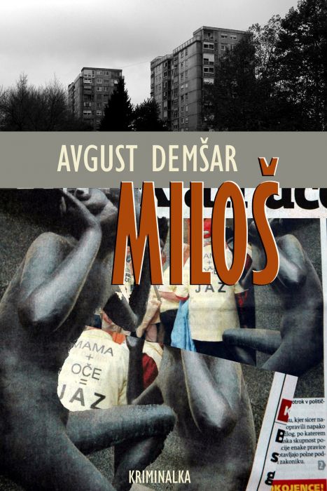 Avgust Demšar: Miloš