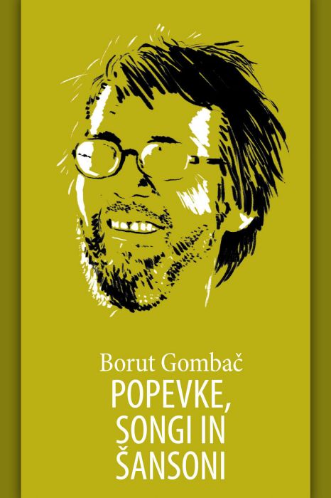 Borut Gombač: Popevke, songi in šansoni