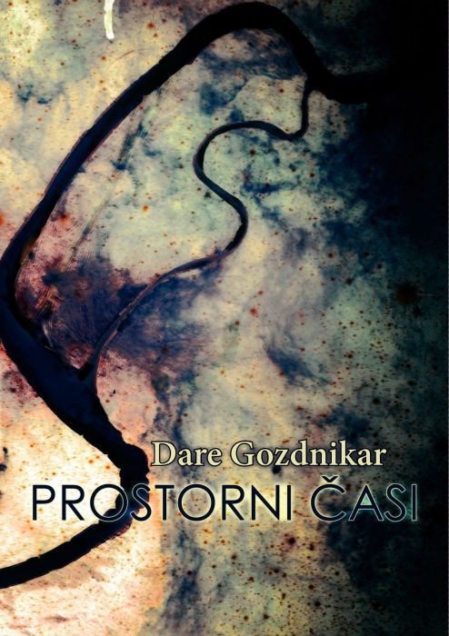 Dare Gozdnikar: Prostorni časi