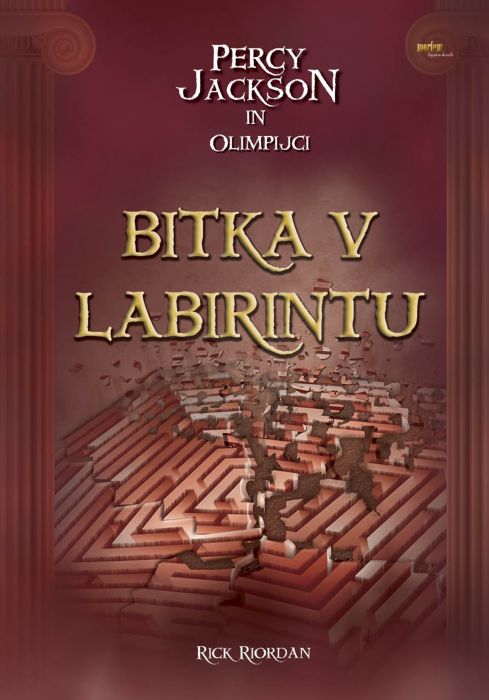 Rick Riordan: Percy Jackson in Olimpijci. Bitka v labirintu