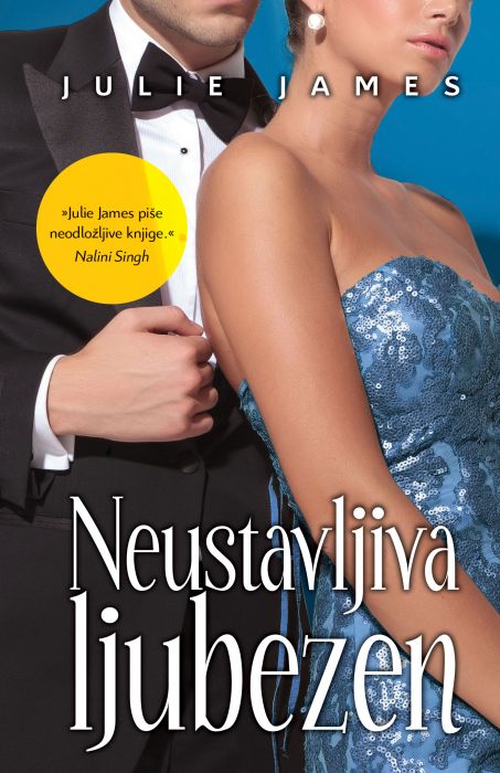 Julie James: Neustavljiva ljubezen