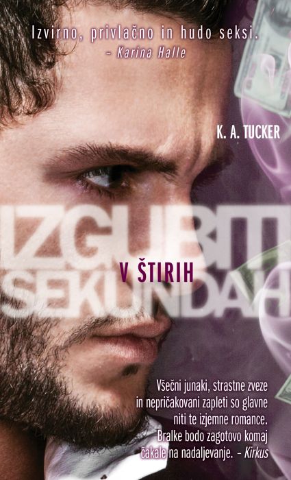 K. A. Tucker: Izgubiti v štirih sekundah