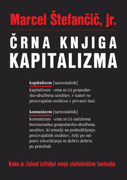 Marcel Štefančič, jr.: Črna knjiga kapitalizma