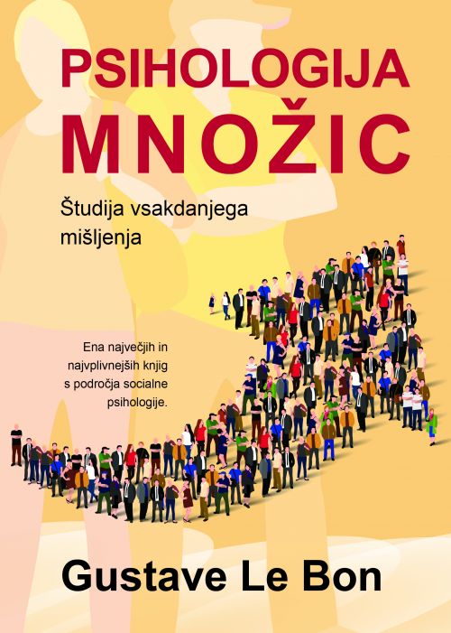 Gustave Le Bon: Psihologija množic