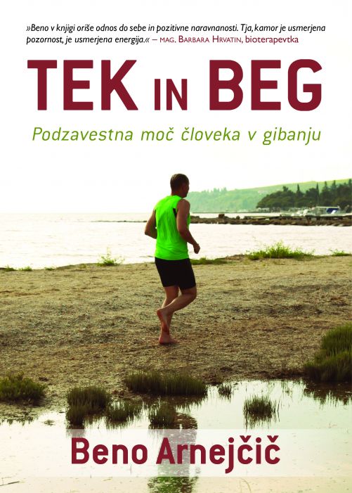 Beno Arnejčič: Tek in beg