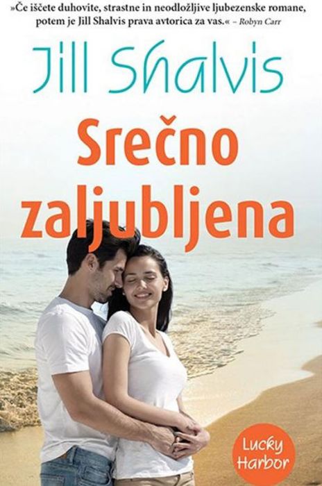 Jill Shalvis: Srečno zaljubljena