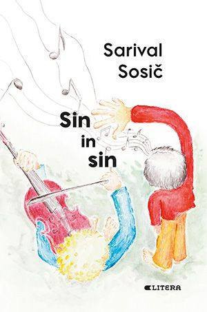 Sarival Sosič: Sin in sin