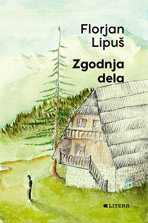 Florjan Lipuš: Zgodnja dela