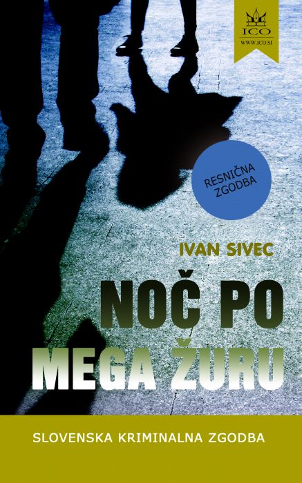 Ivan Sivec: Noč po mega žuru