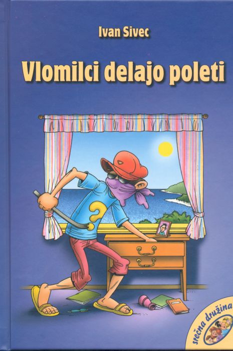 Ivan Sivec: Vlomilci delajo poleti