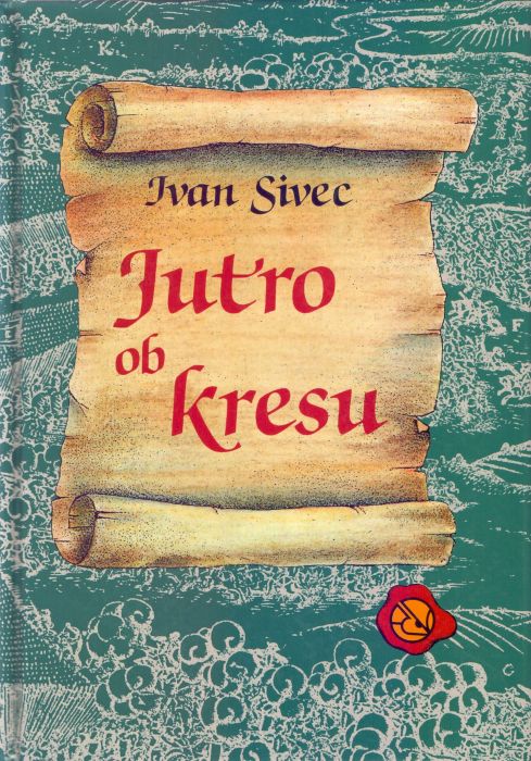 Ivan Sivec: Jutro ob kresu