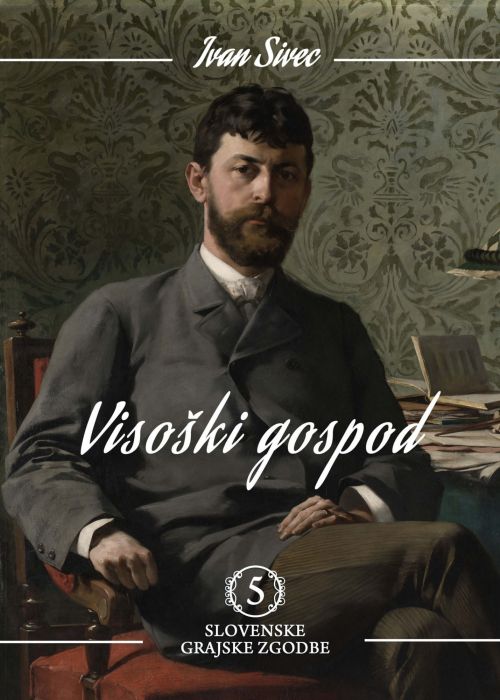 Ivan Sivec: Visoški gospod