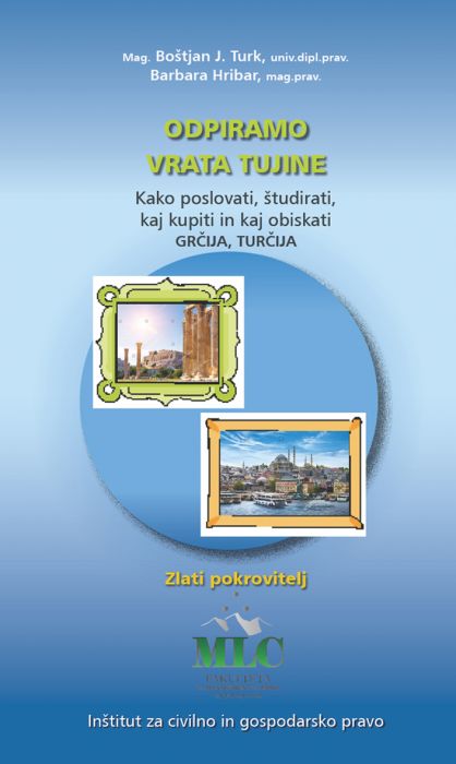 Boštjan J. Turk, Barbara Hribar: Odpiramo vrata tujine: Grčija, Turčija