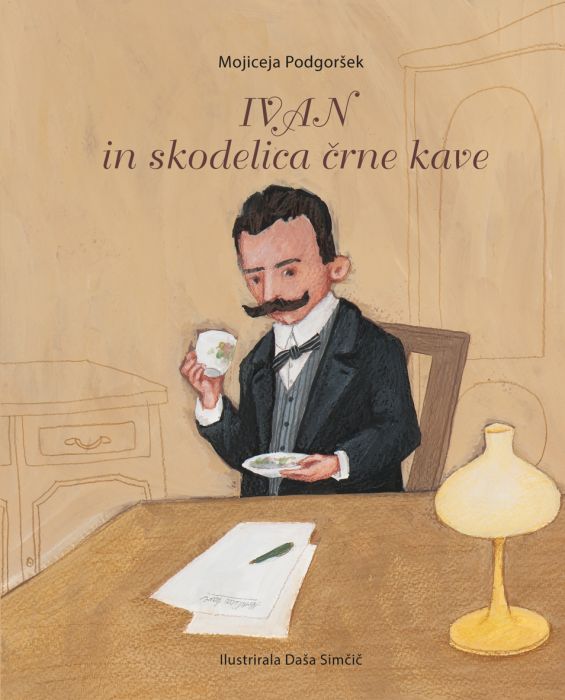 Mojiceja Podgoršek: Ivan in skodelica črne kave