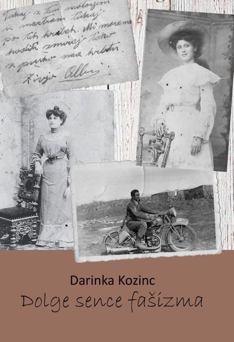 Darinka Kozinc: Dolge sence fašizma