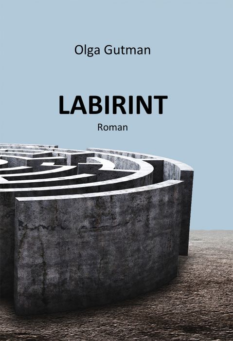 Olga Gutman: Labirint