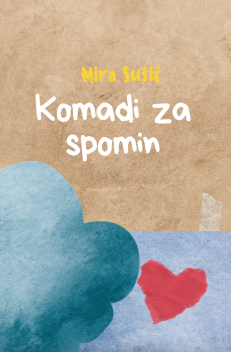 Mira Sušić: Komadi za spomin