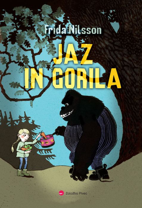 Frida Nilsson: Jaz in gorila