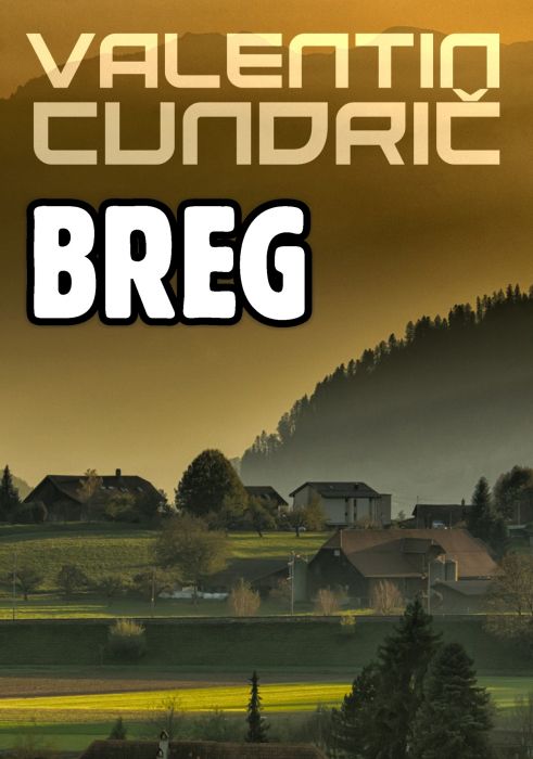 Valentin Cundrič: Breg