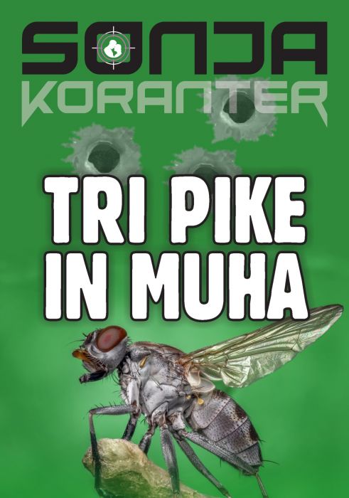 Sonja Koranter: Tri pike in muha