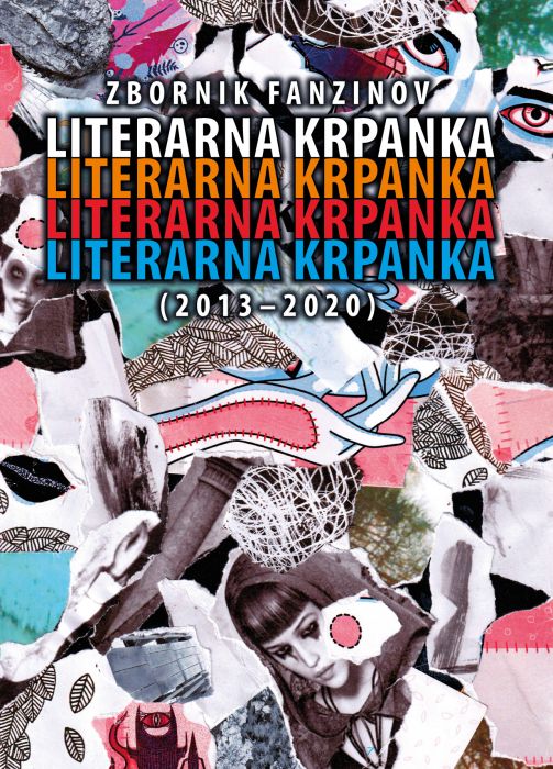 Tonja Jelen: Zbornik fanzinov: Literarna krpanka