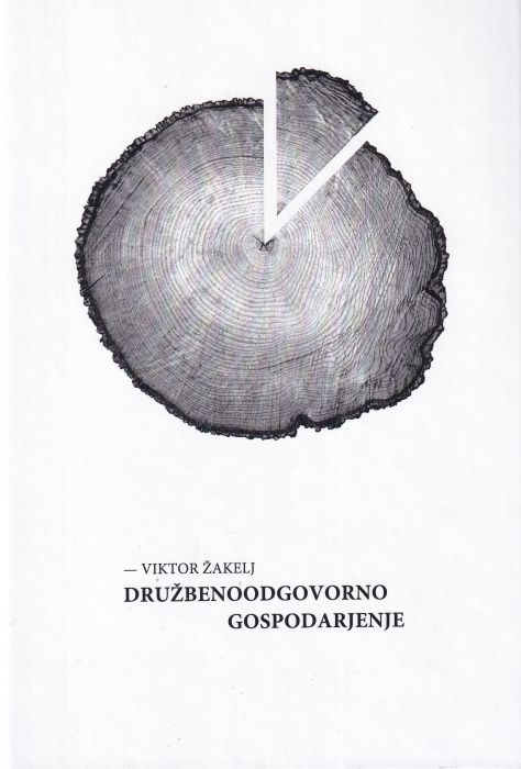 Viktor Žakelj: Družbenoodgovorno gospodarjenje